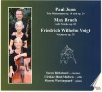 Paul Juon: Trio Miniaturen Op. 18 and Op. 24/Max Bruch: Acht...