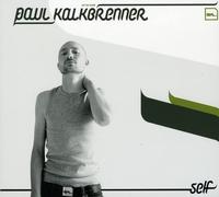 Paul Kalkbrenner Self (CD) (US IMPORT)