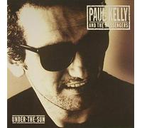 Paul Kelly And The Messengers - Under the sun (1988)