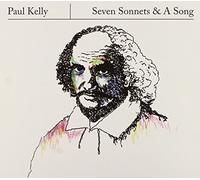 Paul Kelly - Seven Sonnets & A Song