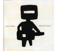Paul Kelly – Wanted Man – CD
