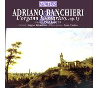 Paul Kenyon - Adriano Banchieri: L'organo Suonarino, Op. 13