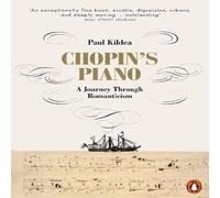 Paul Kildea Chopin's Piano Paperback Book Paul Kildea Multicolor