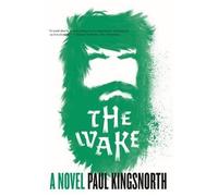 Paul Kingsnorth The Wake (Paperback) (US IMPORT)