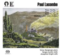 Paul Lacombe: Piano Trios Nos. 1, 2 and 3 - Sangiorgio, Levitin, Knight