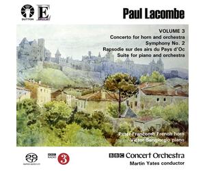 Paul Lacombe Vol 3: Concerto for horn, Symphony No. 2 SACD Stereo/Multi-Channel
