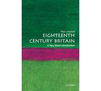 Paul Langford - Eighteenth-Century Britain A Very Short Introduction - Q245z