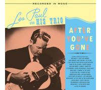 Les Paul & His Trio - After You've Gone [VINYL]