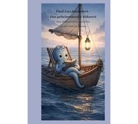 Paul-Lux fantasiert - Band 1: Das geheimnisvolle Schwert