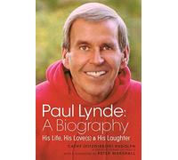 Paul Lynde: A Biography - His Life, His Love(s) and His Laughter