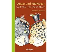 Paul Maar Ute Krause Jaguar und Neinguar: Gedichte von Paul Maar (Hardback)