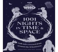 Paul Magrs Doctor Who: 1001 Nights in Time & Space Hardback Book Paul Magrs Multicolor