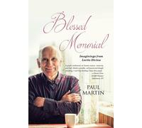 Paul Martin Blessed Memorial: Imaginings from Lectio Divina Paperback Book Paul Martin Multicolor