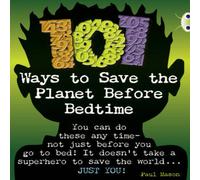 Paul Mason Bug Club Independent Non Fiction Year 4 Grey B 101 Ways to Save Paul Mason Multicolor