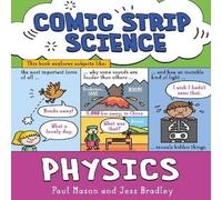 Paul Mason Comic Strip Science: Physics Paperback Book Paul Mason Multicolor