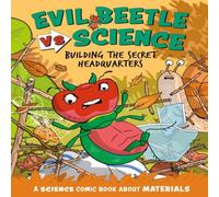 Paul Mason Evil Beetle Versus Science: Building the Secret Headquarters Paul Mason Multicolor
