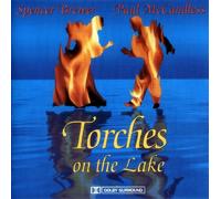 Paul Mccandless & Spencer Brewer - Torches on the Lake