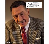 Paul McCarthy - Revised and Expanded Edition (Phaidon Contemporary Artists Series)