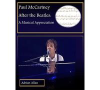 Paul McCartney After the Beatles: A Musical Appreciation