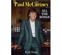Paul McCartney: All The Songs