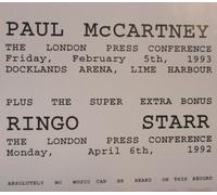 PAUL MCCARTNEY-RINGO STARR - LONDON PRESS CONFERENCES 1992-1993 (NO MUSIC)