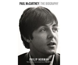 PAUL MCCARTNEY THE BIOGRAPHY by Philip Norman Paperback Self Help Business