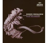 Paul Mccreesh/Gabrieli Consort - Biber: Mass in B Flat/Requiem
