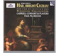 Paul McCreesh - Purcell: Hail Bright Cecilia. Ode for St Cecilia's Day