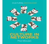 Paul McLean Culture in Networks Paperback Book Paul McLean Multicolor