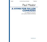 Paul Mealor: A Hymn For Fallen Comrades: Lower Voices and Piano/Organ: Choral