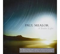 Paul Mealor - Paul Mealor: A Tender Light