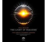 Zurich Chamber Singers - The Light of Paradise