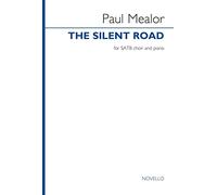 Paul Mealor: The Silent Road: Vocal Score