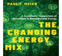 Paul Meier Changing Energy Mix: A Systematic Comparison of Renewable and Paul Meier Multicolor