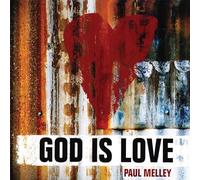 Paul Melley - God Is Love