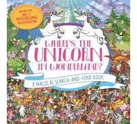 Paul Moran Where's the Unicorn in Wonderland? : A Magical Search & Find Paul Moran Multicolor