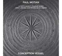 PAUL MOTIAN - Conception Vessel by PAUL MOTIAN (2008-09-30)