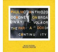 Motian, Paul - Trio 2000 - On Broadway Vol. 4 or The Paradox of Continuity