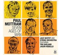 Paul Mottram - Seven Ages of Man
