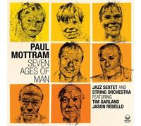 Paul Mottram - Seven Ages of Man