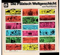 Paul Münch - Münch, Paul / Die Pälzisch Weltgeschicht / Box mit 2 LP mit Original Landkarten-Nachdruck und 4seitiger illustrierter Original Text-Beilage / Deutsche Pressung / 12 Zoll Viny /