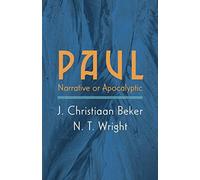 Paul: Narrative or Apocalyptic