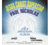 Paul Nicholas - Jesus Christ Superstar - 20th. Anniversary Album