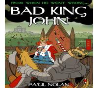 Paul Nolan From when he went wrong... Bad King John Paperback Book in White Paul Nolan White