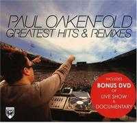 Paul Oakenfold - Greatest Hits & Remixes
