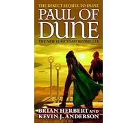 Paul of Dune: Book One of the Heroes of Dune: 6