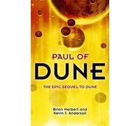 Paul of Dune (Legends of Dune) by Brian Herbert (2009-04-30)