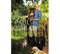 Paul O'Grady's Country Life: Heart-warming and hilarious tales from Paul
