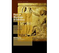 Paul on Marriage and Celibacy: The Hellenistic Background of 1 Corinthians 7