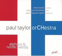 PAUL ORCHESTRA TAYLOR - ALPHORN & NORDIC WINDS 2 CD NEW